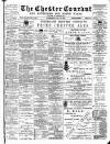 Chester Courant Wednesday 02 May 1900 Page 1