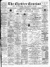 Chester Courant Wednesday 29 August 1900 Page 1