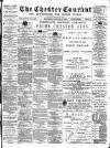 Chester Courant Wednesday 24 October 1900 Page 1