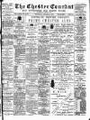 Chester Courant Wednesday 31 October 1900 Page 1