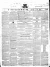 Gloucestershire Chronicle Saturday 24 March 1838 Page 1