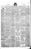 Gloucestershire Chronicle Saturday 19 May 1838 Page 1