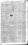 Gloucestershire Chronicle Saturday 30 May 1840 Page 1