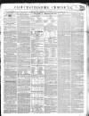 Gloucestershire Chronicle Saturday 07 November 1840 Page 1