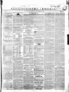 Gloucestershire Chronicle Saturday 23 December 1843 Page 1