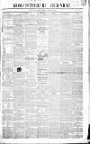 Gloucestershire Chronicle Saturday 30 January 1847 Page 1