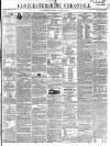 Gloucestershire Chronicle Saturday 27 March 1852 Page 1