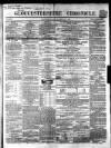 Gloucestershire Chronicle Saturday 05 February 1859 Page 1