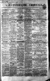 Gloucestershire Chronicle Saturday 19 February 1859 Page 1