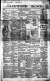 Gloucestershire Chronicle Saturday 28 January 1860 Page 1