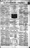Gloucestershire Chronicle Saturday 29 December 1860 Page 1