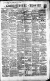 Gloucestershire Chronicle Saturday 01 December 1866 Page 1