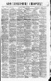 Gloucestershire Chronicle Saturday 24 July 1869 Page 1