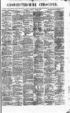 Gloucestershire Chronicle Saturday 02 March 1872 Page 1