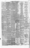 Gloucestershire Chronicle Saturday 27 April 1872 Page 6