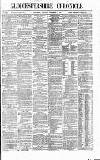 Gloucestershire Chronicle Saturday 30 November 1872 Page 1