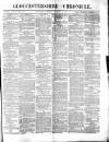 Gloucestershire Chronicle Saturday 24 February 1877 Page 1