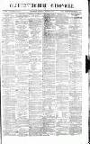 Gloucestershire Chronicle Saturday 24 March 1877 Page 1