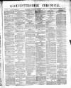 Gloucestershire Chronicle Saturday 01 December 1877 Page 1