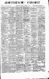 Gloucestershire Chronicle Saturday 14 December 1878 Page 1