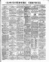 Gloucestershire Chronicle Saturday 21 January 1882 Page 1