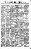 Gloucestershire Chronicle Saturday 18 February 1882 Page 1