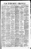 Gloucestershire Chronicle Saturday 01 March 1884 Page 1