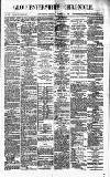 Gloucestershire Chronicle Saturday 24 October 1885 Page 1