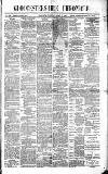 Gloucestershire Chronicle Saturday 02 March 1889 Page 1