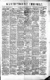Gloucestershire Chronicle Saturday 23 March 1889 Page 1