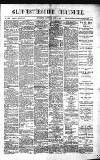 Gloucestershire Chronicle Saturday 01 June 1889 Page 1