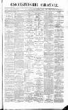 Gloucestershire Chronicle Saturday 24 December 1892 Page 1