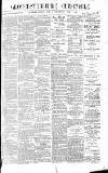 Gloucestershire Chronicle Saturday 17 April 1897 Page 1
