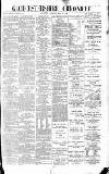 Gloucestershire Chronicle Saturday 22 May 1897 Page 1