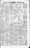 Gloucestershire Chronicle Saturday 22 July 1899 Page 1