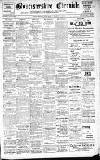 Gloucestershire Chronicle Saturday 26 March 1910 Page 1