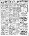 Gloucestershire Chronicle Saturday 08 February 1913 Page 1