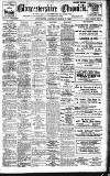 Gloucestershire Chronicle Saturday 08 March 1913 Page 1