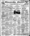 Gloucestershire Chronicle Saturday 17 May 1913 Page 1