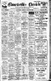 Gloucestershire Chronicle Saturday 16 August 1913 Page 1