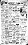 Gloucestershire Chronicle Saturday 12 August 1916 Page 1