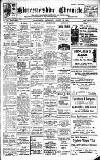 Gloucestershire Chronicle Saturday 19 August 1916 Page 1