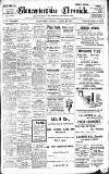 Gloucestershire Chronicle Saturday 28 April 1917 Page 1