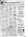 Gloucestershire Chronicle Saturday 15 December 1917 Page 1