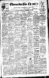 Gloucestershire Chronicle Saturday 22 November 1919 Page 1