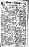 Gloucestershire Chronicle Saturday 19 June 1920 Page 1