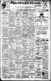 Gloucestershire Chronicle Saturday 09 July 1921 Page 1