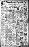 Gloucestershire Chronicle Saturday 30 July 1921 Page 1