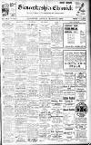 Gloucestershire Chronicle Saturday 11 March 1922 Page 1
