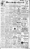 Gloucestershire Chronicle Saturday 22 April 1922 Page 1
